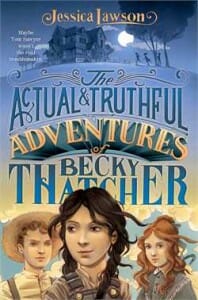 COVER- The Actual & Truthful Adventures of Becky Thatcher
